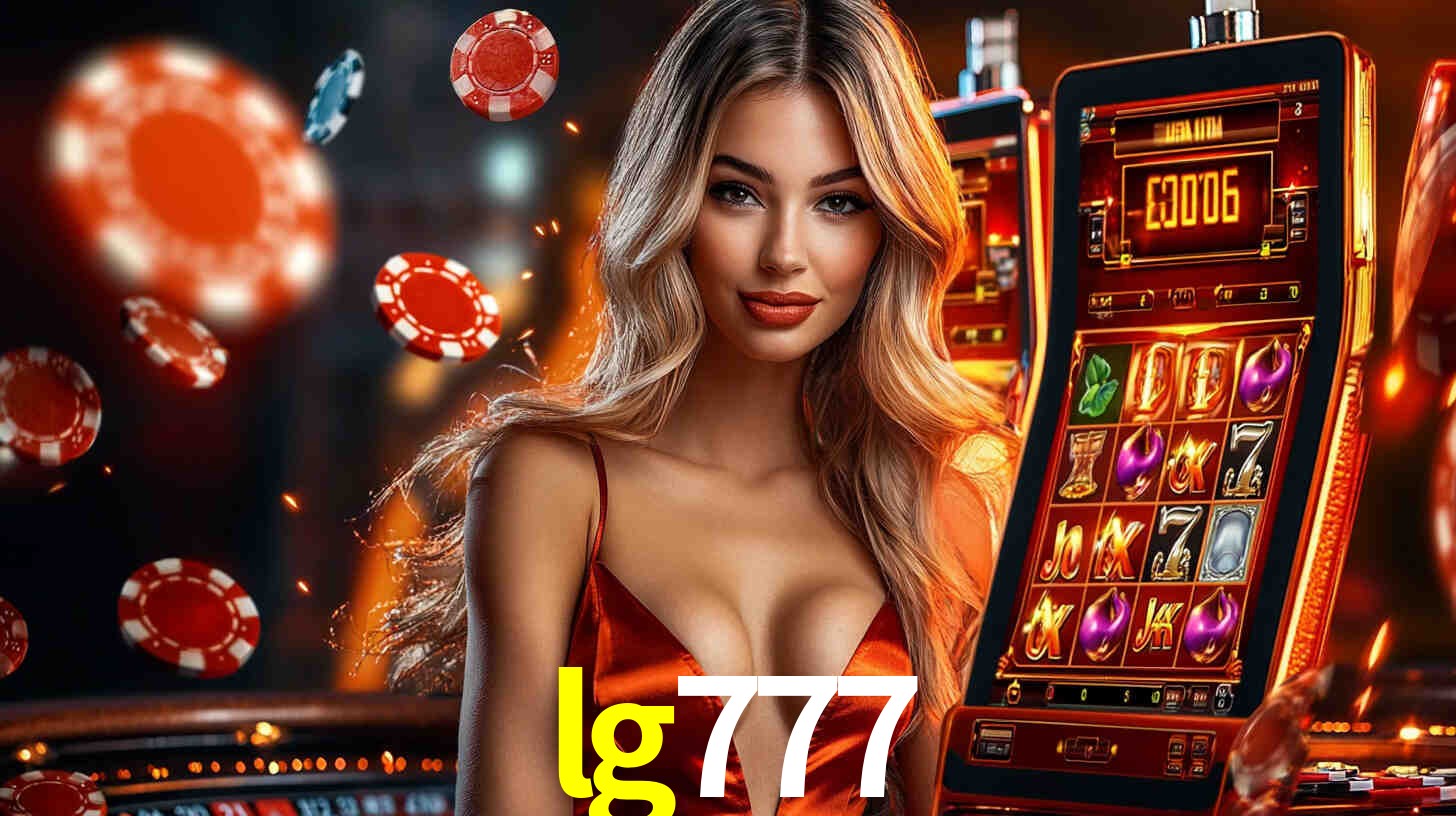 lg777 - Melhores jogos de cassino online - lg777.com